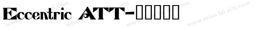 Eccentric ATT字体转换